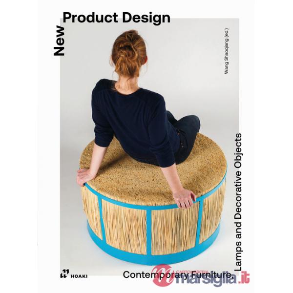 New product design. Contemporay furniture, lamps and decorative objects. Ediz. illustrata