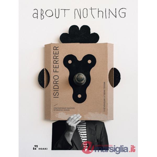 Isidro Ferrer. About nothing