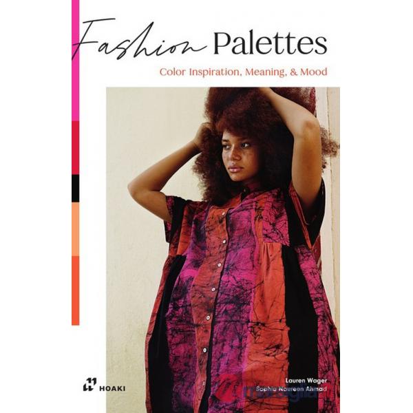 Fashion palettes. Color inspiration, meaning and mood