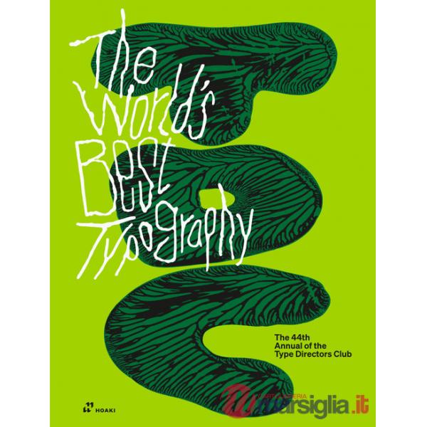 World's best typography. The 44th annual of the type directors club 2023 (The)