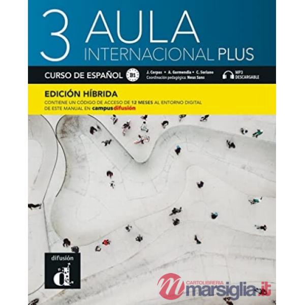 AULA INTERNACIONAL PLUS 3 ALUMNO HIBRIDA