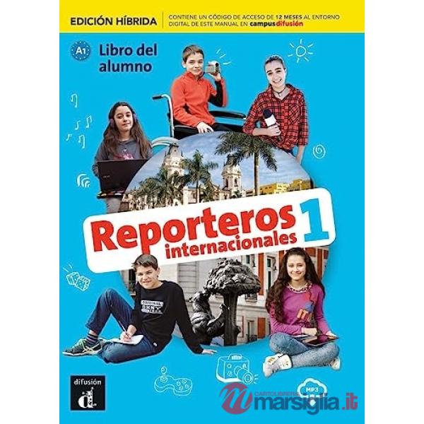 REPORTEROS INT 1 LIBRO ALUMNO ED.HIBRIDA
