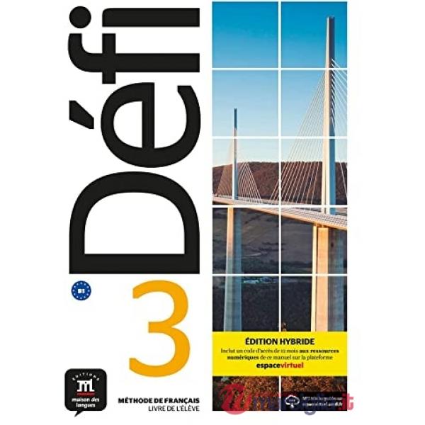 DEFI 3 LIVRE DE ELEVE ED. HYBRIDE
