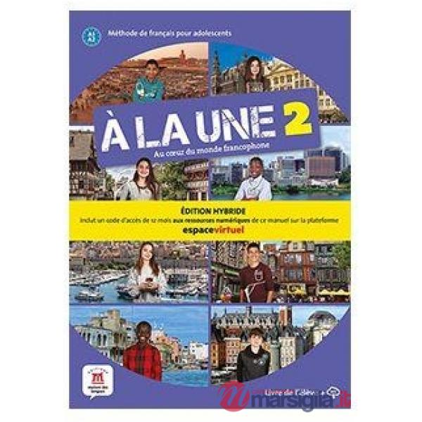 A LA UNE 2 LIVRE D'ELEVE ED. HYBRIDE