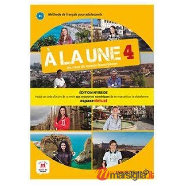 A LA UNE 4 LIVRE D'ELEVE ED. HYBRIDE