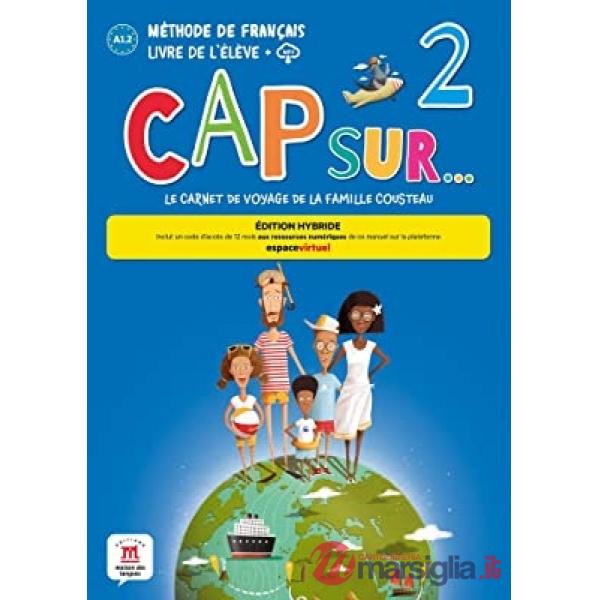 CAP SUR 2 LIVRE DE L'ELEVE ED.HYBRIDE