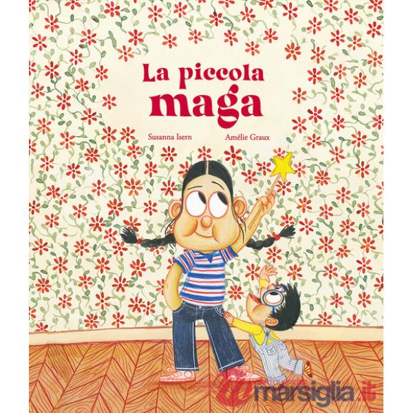 Piccola maga. Ediz. illustrata (La)
