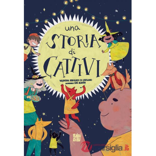 Storia di cattivi (Una)