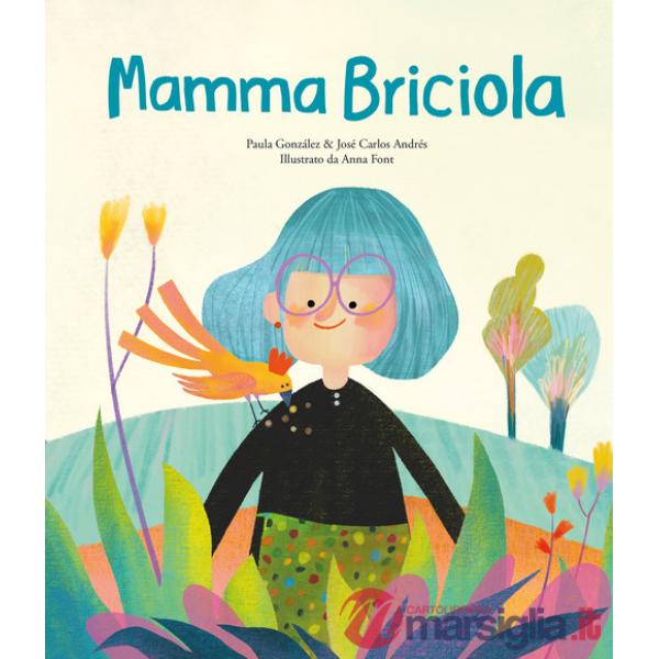 Mamma Briciola. Ediz. a colori