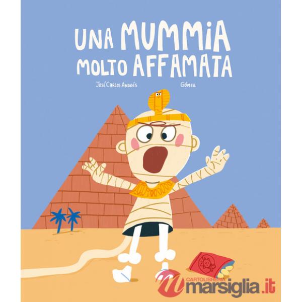 Mummia molto affamata (Una)