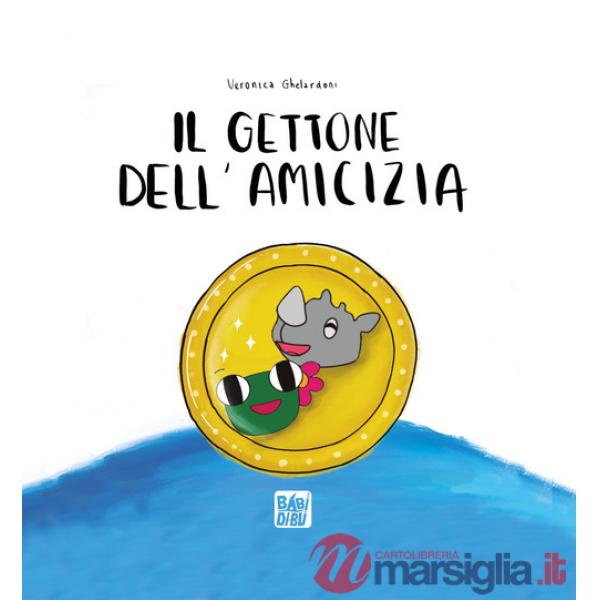 Gettone dell'amicizia (Il)