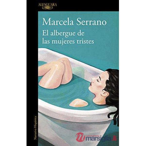 EL ALBERGUE DE LAS MUJERES TRISTES