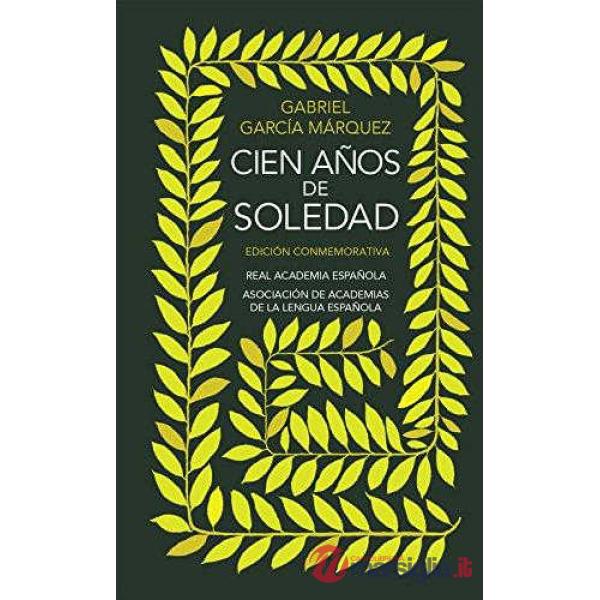 CIEN ANOS DE SOLEDAD. EDICION CONMEMORATIVA