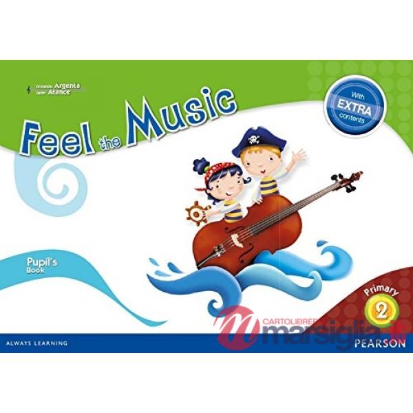 FEEL THE MUSIC 2 PUPIL'S BOOK