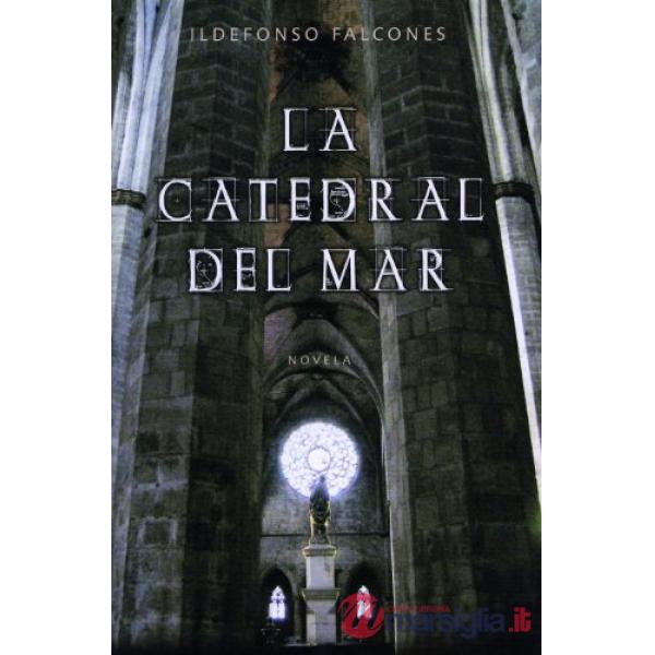 CATEDRAL DEL MAR (LA)