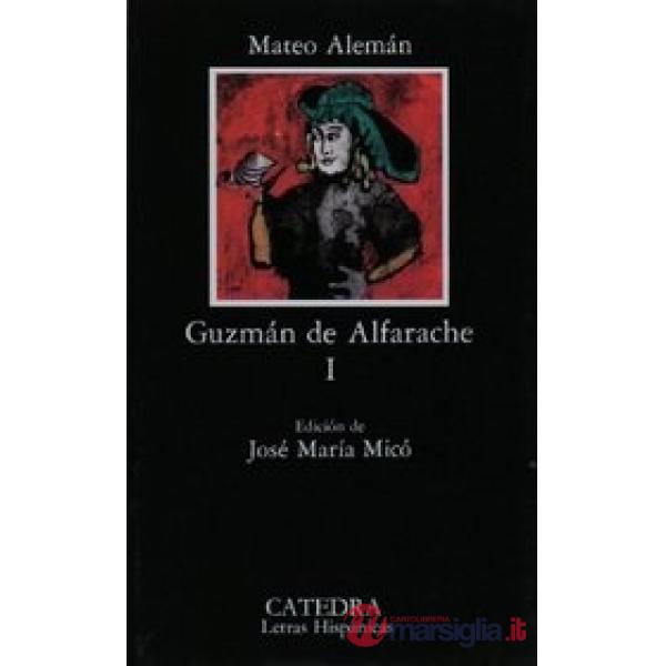 GUZMAN DE ALFARACHE I