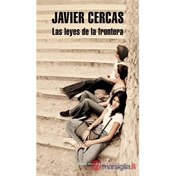 LAS LEYES DE LA FRONTERA