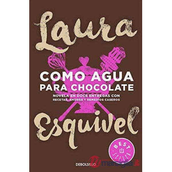 COMO AGUA PARA CHOCOLATE