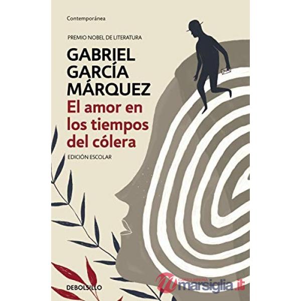 EL AMOR EN LOS TIEMPOS DEL COLERA. EDICION ESCOLAR