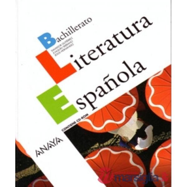LITERATURA ESPANOLA BACHILLERATO