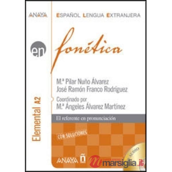 FONETICA. NIVEL ELEMENTAL A1-A2 + CD AUDIO