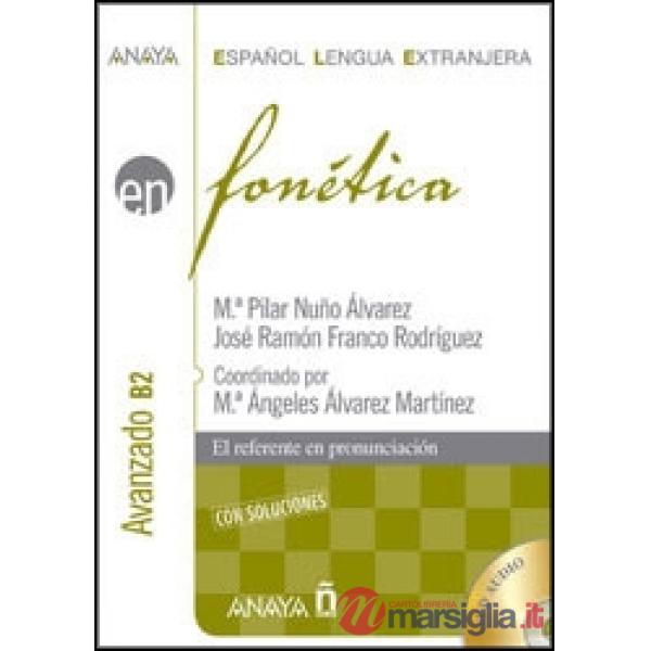 FONETICA. NIVEL AVANZADO B2 + CD AUDIO