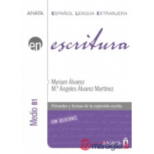 ESCRITURA. NIVEL MEDIO B1