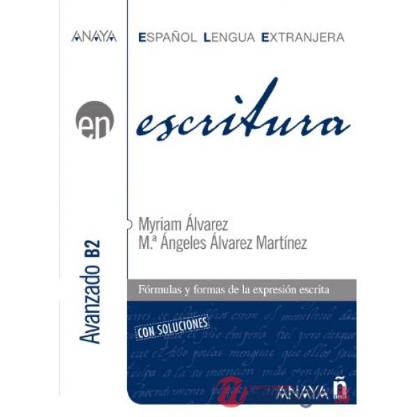 ESCRITURA. NIVEL AVANZADO B2