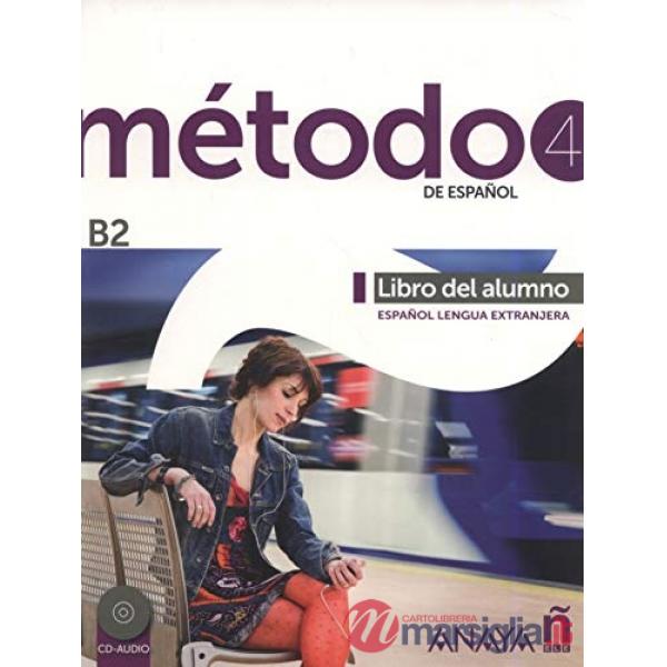 METODO 4 DE ESPANOL (B2) - LIBRO ALUMNO