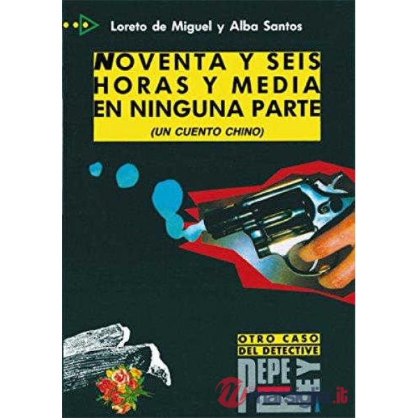 NOVENTA Y SEIS HORAS Y MEDIA
