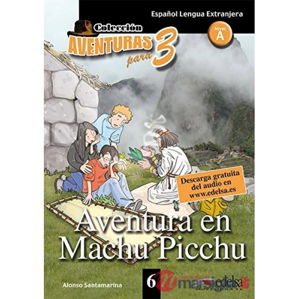 AVENTURA EN MACHU PICCHU