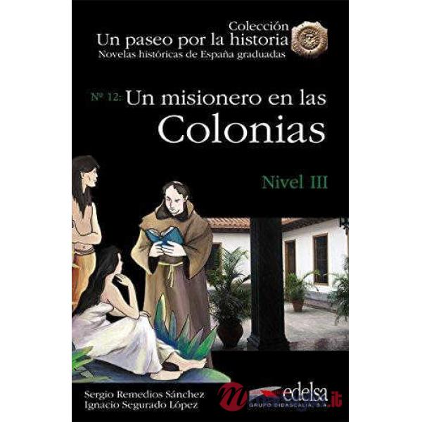 UN MISIONERO EN LAS COLONIAS