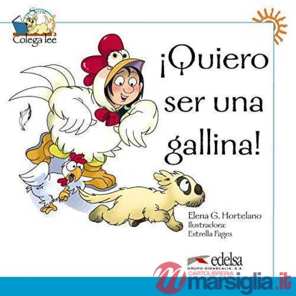 QUIERO SER UNA GALLINA!