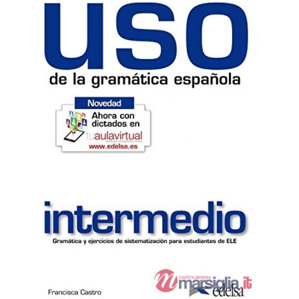 USO GRAMATICA INTERMEDIO ED. 2010 - LIBRO