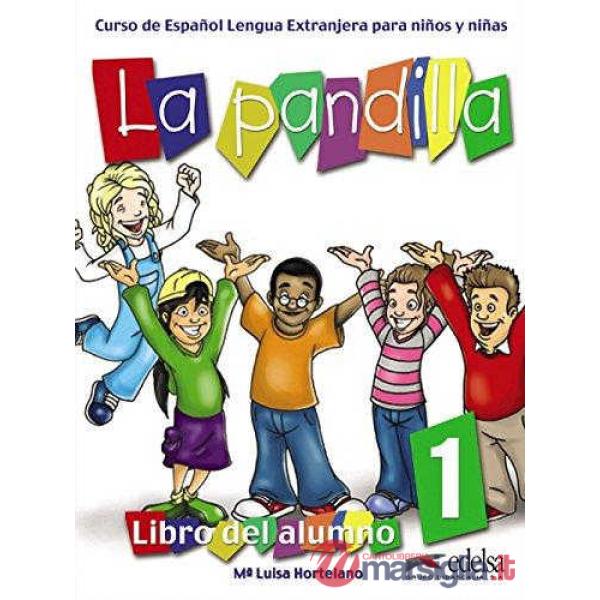 LA PANDILLA 1 - PACK (ALUMNO + EJERCICIOS)
