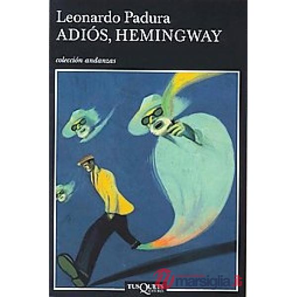 ADIOS, HEMINGWAY