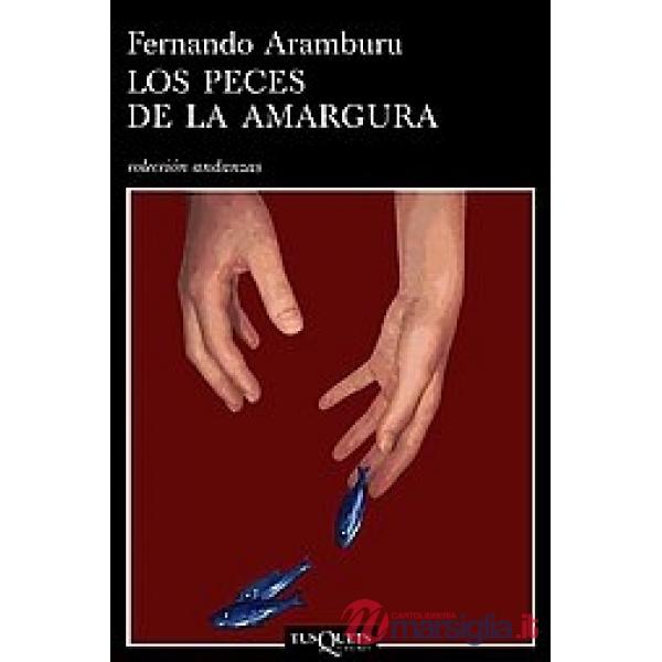 PECES DE LA AMARGURA (LOS)