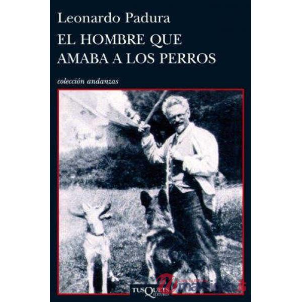 EL HOMBRE QUE AMABA A LOS PERROS SDR