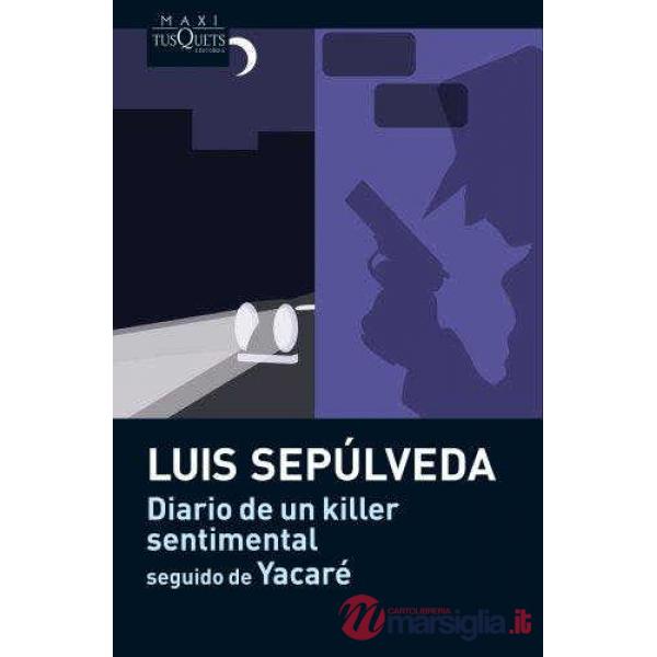 DIARIO DE UN KILLER SENT. & YACARE