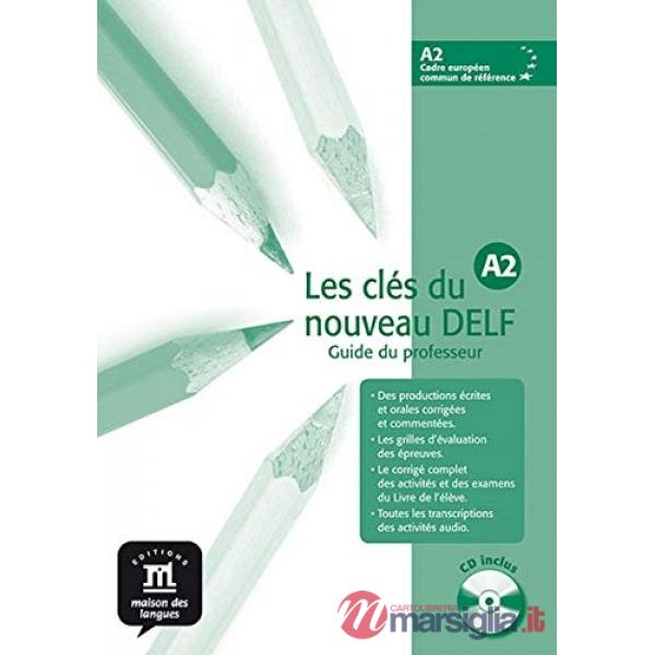 LES CLES DU NOUVEAU DELF GUIDE A2