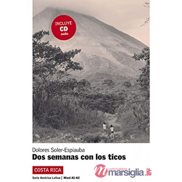 DOS SEMANAS CON LOS TICOS + CD
