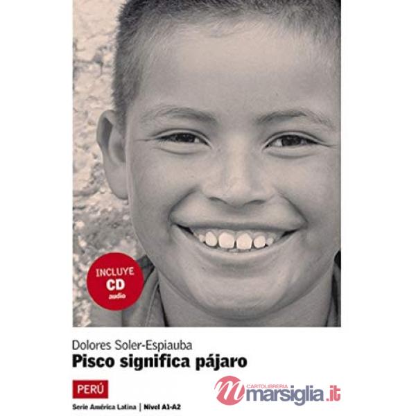 PISCO SIGNIFICA PAJARO + CD