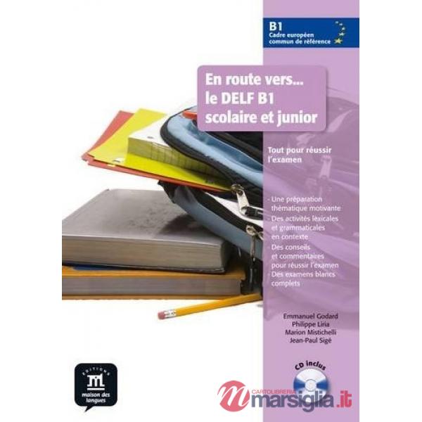 EN ROUTE VERS LE DELF SCOLAIRE B1