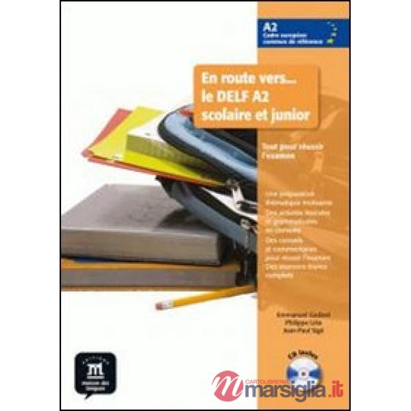 EN ROUTE A2 VERS LE DELF A2 SCOLAIRE ITALIA + CD AUDIO