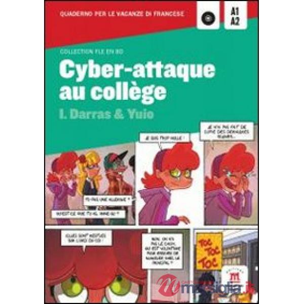 CYBER ATTAQUE AU COLLEGE + CD AUDIO