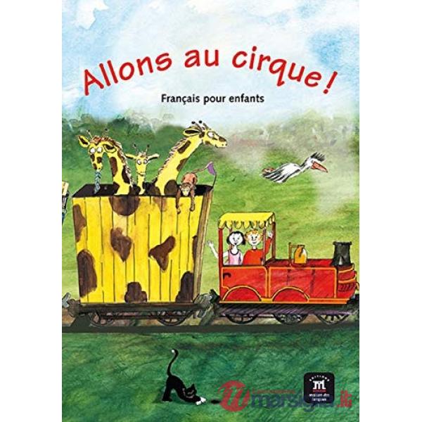 ALLONS AU CIRQUE ! - LIVRE DE L'ELEVE