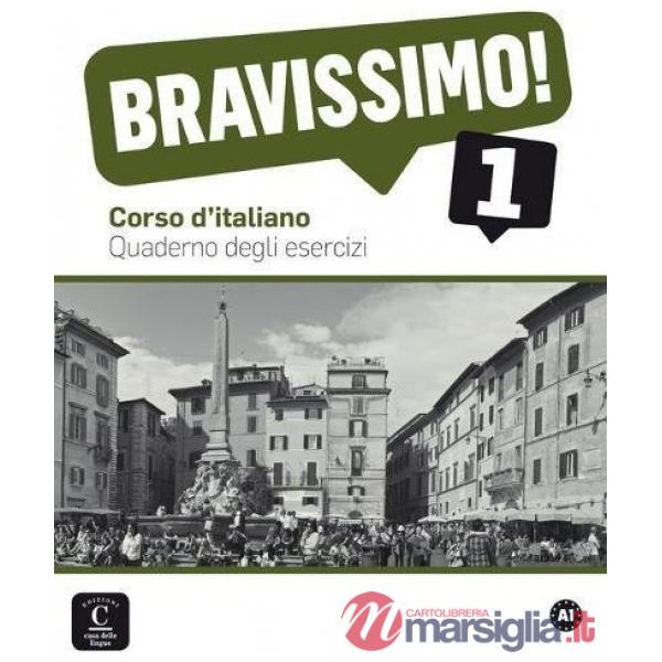 BRAVISSIMO! A1 QUADERNO DEGLI ESERCIZI LIBRO