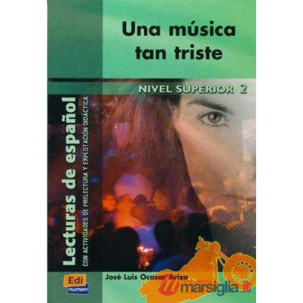 UNA MUSICA TAN TRISTE