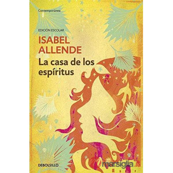 LA CASA DE LOS ESPIRITUS. EDICION ESCOLAR