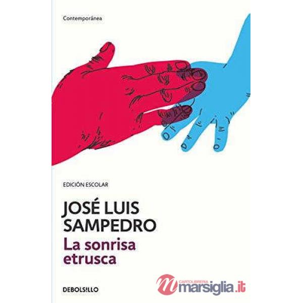 LA SONRISA ETRUSCA. EDICION ESCOLAR